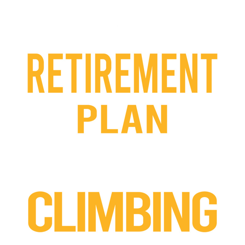 Funny My Retirement Plan Climbing Climb Climber Mu Stainless Steel Water Bottle | Artistshot