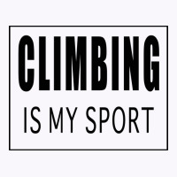 Climbing Is My Sport Green Tank Top | Artistshot