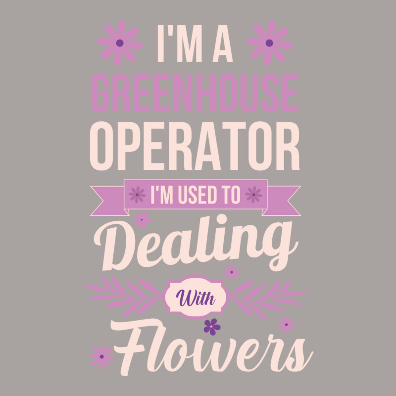 Im A Greenhouse Operator Girl Racerback Tank by acarontajudz | Artistshot