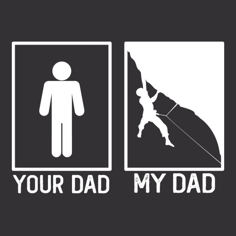 Climbing Your Dad Vs My Dad Climber Dad Gift Tumbl Vintage Short | Artistshot