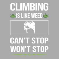 Funny Cant Stop Climbing Climb Climber Hippie T-shirt | Artistshot