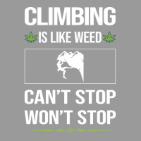 Funny Cant Stop Climbing Climb Climber Hippie Graphic T-shirt | Artistshot