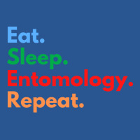 Eat Sleep Entomology Repeat Travel T-shirt | Artistshot