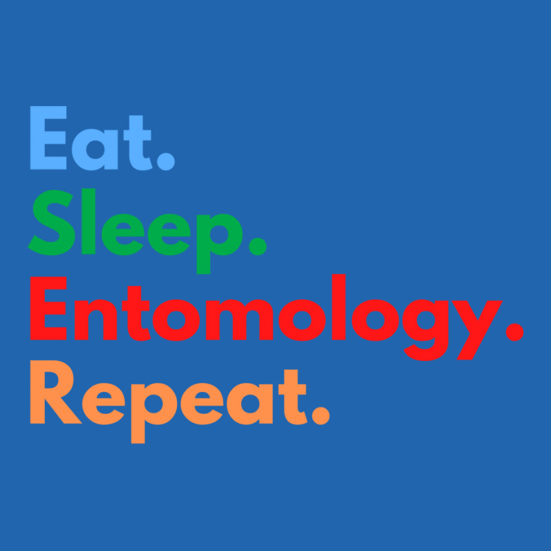 Eat Sleep Entomology Repeat Travel Pocket T-shirt | Artistshot