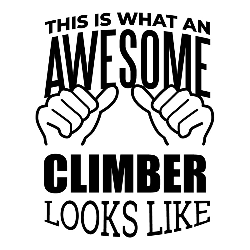 Awesome And Funny This Is What An Awesome Climbing Unisex Hoodie | Artistshot