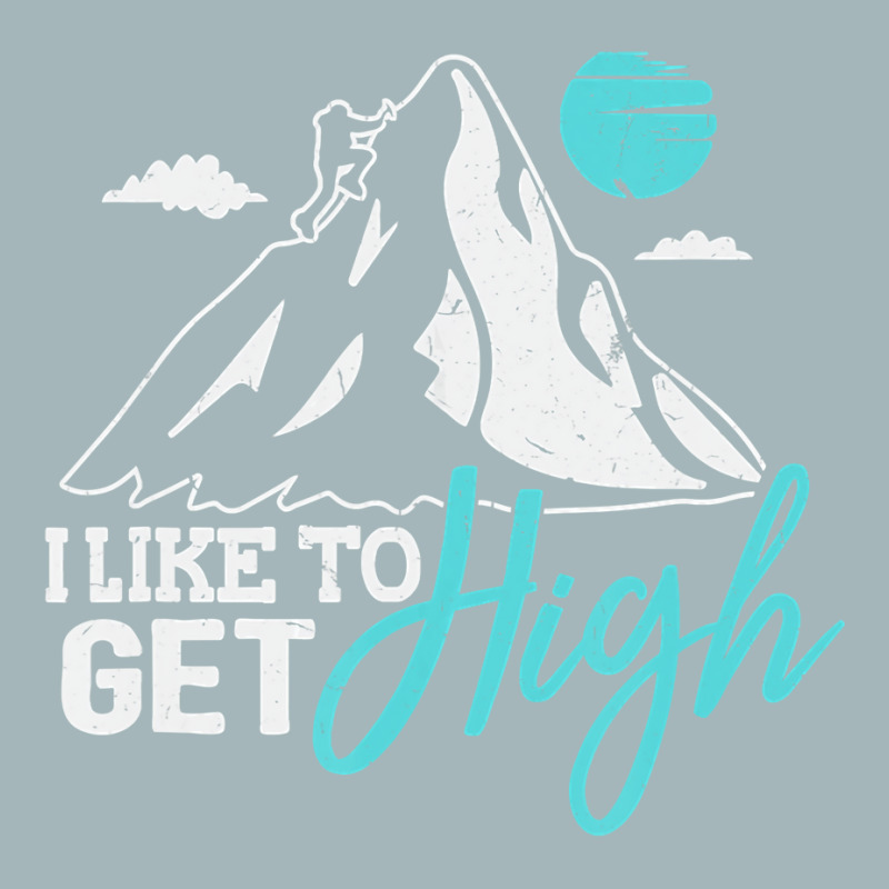 Mountain Climbing Hiking Tshirt I Like To Get High Unisex Sherpa-lined Denim Jacket | Artistshot