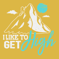 Mountain Climbing Hiking Tshirt I Like To Get High Classic T-shirt | Artistshot