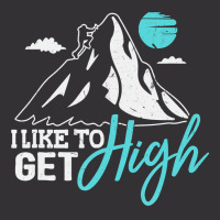 Mountain Climbing Hiking Tshirt I Like To Get High Vintage Hoodie | Artistshot