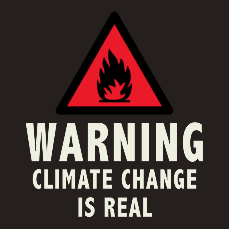 Climate Change Is Real Cute Nostalgia Tank Top | Artistshot