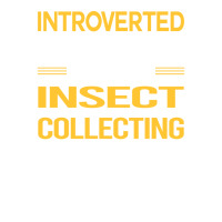 Funny Introverted Insect Collecting Funny V-neck Tee | Artistshot