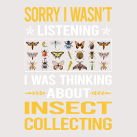 Sorry I Was Not Listening Insect Collecting Gift Pocket T-shirt | Artistshot