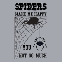 Spiders Make Me Happy You Not So Much Funny Arachn Long Sleeve Shirts | Artistshot