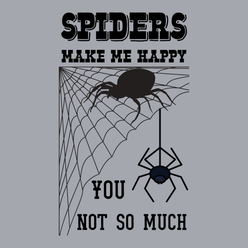 Spiders Make Me Happy You Not So Much Funny Arachn Long Sleeve Shirts | Artistshot