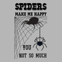 Spiders Make Me Happy You Not So Much Funny Arachn Hoodie & Jogger Set | Artistshot