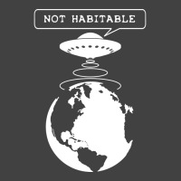 Planet Not Habitable Green Vintage T-shirt | Artistshot