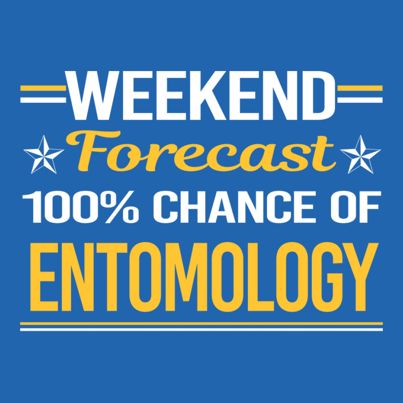 Weekend Forecast 100 Entomology Entomologist Insec Pocket T-Shirt by bebbahctinb | Artistshot