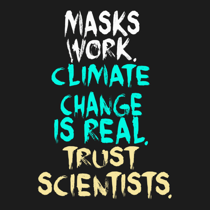 S Work Climate Change Is Real Trust Scientists Ret Hoodie & Jogger Set | Artistshot