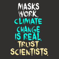 S Work Climate Change Is Real Trust Scientists Ret Champion Hoodie | Artistshot