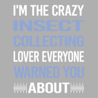 Funny Crazy Lover Insect Collecting Travel Ladies Fitted T-shirt | Artistshot