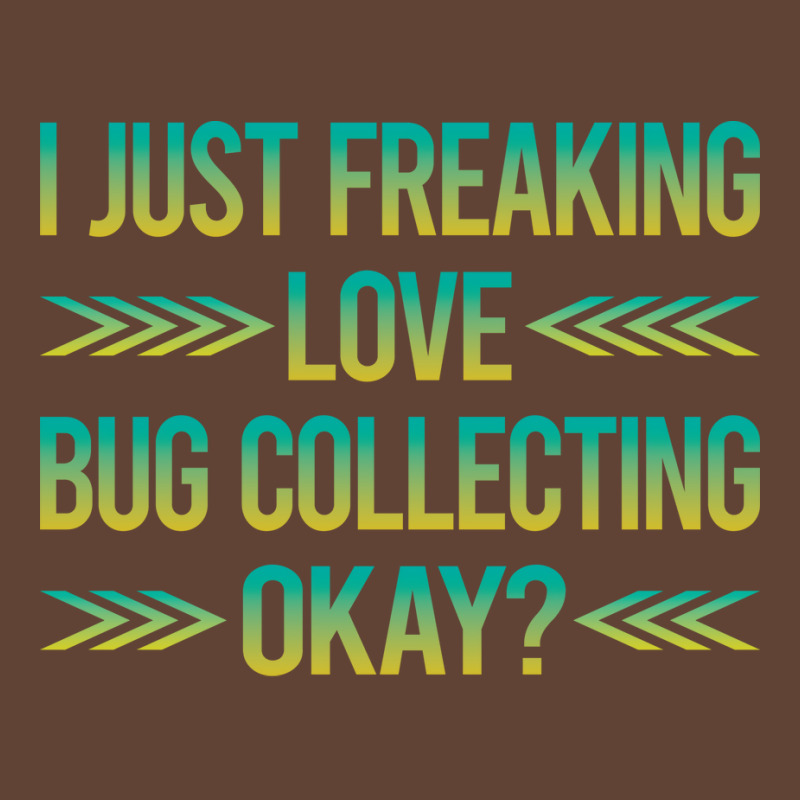 Freaking Love Bug Collecting Insect Insects Bugs R T-shirt | Artistshot