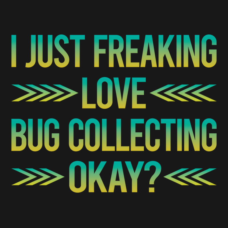 Freaking Love Bug Collecting Insect Insects Bugs R Flannel Shirt | Artistshot