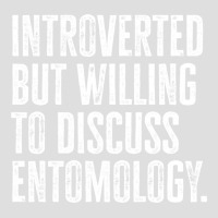 Introverted But Willing To Discuss Entomology Inse V-neck Tee | Artistshot