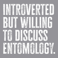 Introverted But Willing To Discuss Entomology Inse 3/4 Sleeve Shirt | Artistshot