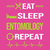 Funny Eat Sleep Repeat Entomology Entomologist Ins T-shirt | Artistshot