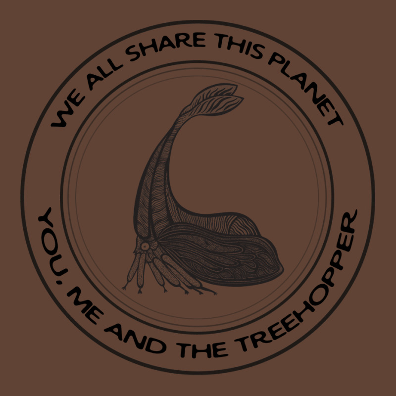 Treehopper We All Share This Planet Insect On Whit T-shirt | Artistshot