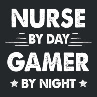 Nurse By Day Gamer By Night T Shirt Crewneck Sweatshirt | Artistshot