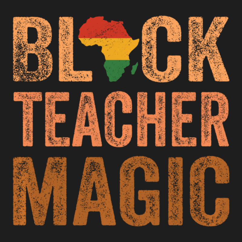 Black Teacher Magic Africa Melanin Pride Black His Classic T-shirt | Artistshot