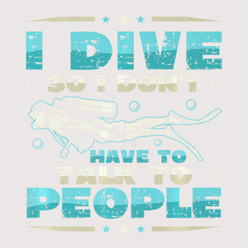 I Dive So I DonÂ´t Have To Talk To People Diver Pocket T-shirt | Artistshot