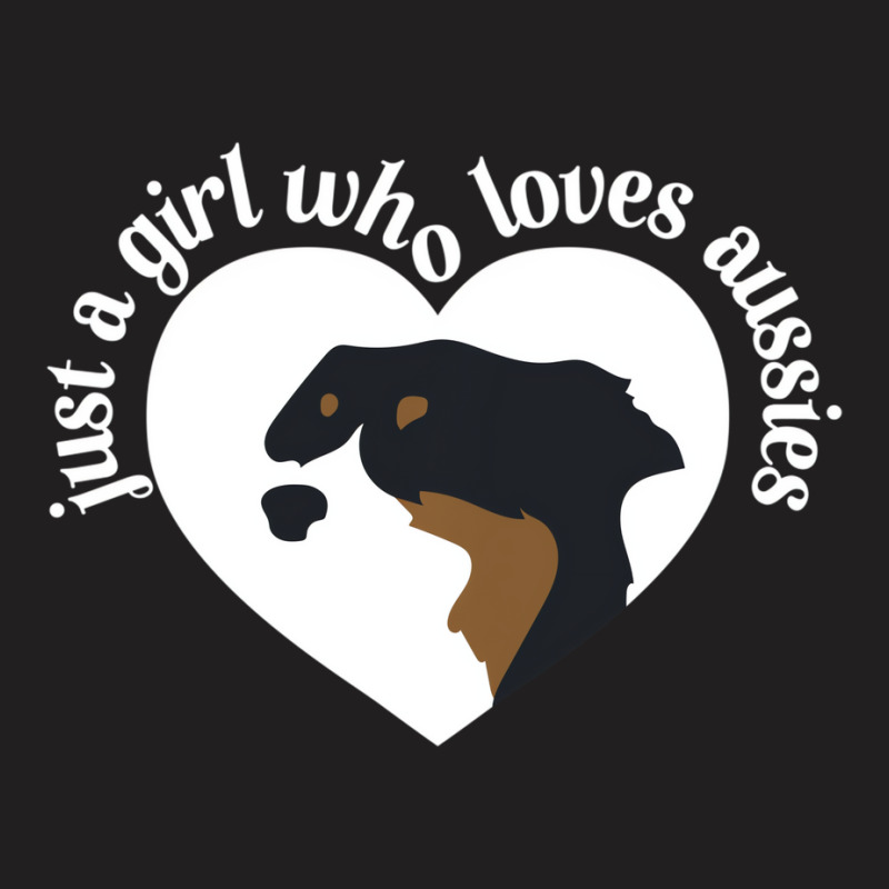 Just A Girl Who Loves Aussies Australian Shepherd T-Shirt by tahon | Artistshot