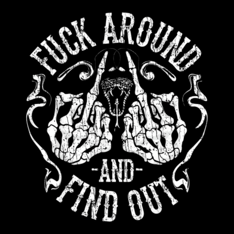 Fuck Around And Find Out Pullover Hoodie Graphic T-shirt by cottman | Artistshot