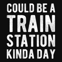 Could Be A Train Station Kinda Day Sarcastic Sayin Crop Top | Artistshot