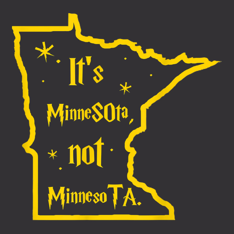 It's Minnesota Not Minnesota T Shirt Vintage Hoodie | Artistshot