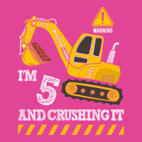 Im 5 And Crushing It Funny 5th Birthday Excavator T-shirt | Artistshot