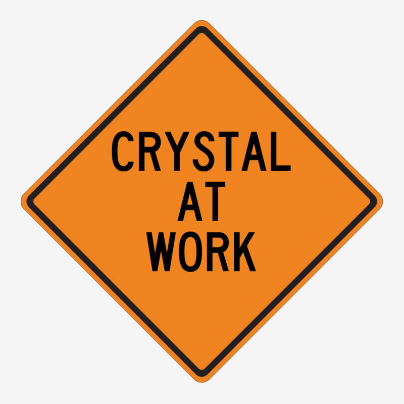 Crystal At Work Funny Warning Sign Summer Classic T-shirt by brosigwetiel | Artistshot