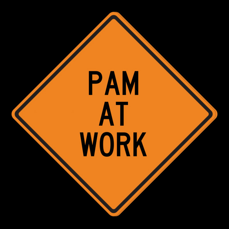 Pam At Work Funny Warning Sign Green Long Sleeve Shirts | Artistshot