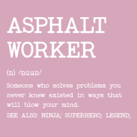 Asphalt Worker Definition Design Classic T-shirt | Artistshot