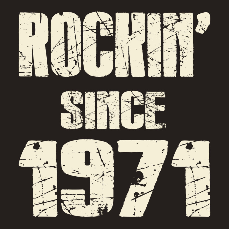 Rockin Since 1971 Trending Tank Top | Artistshot