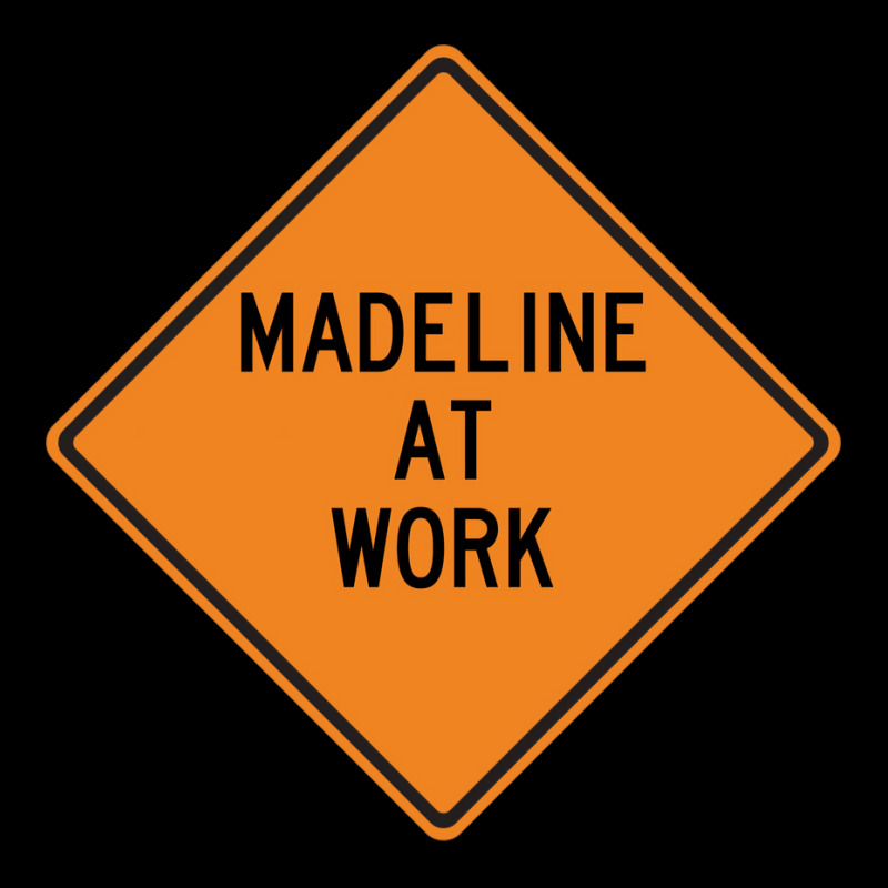 Madeline At Work Funny Warning Sign Cool Lightweight Hoodie by azawadfedinx | Artistshot