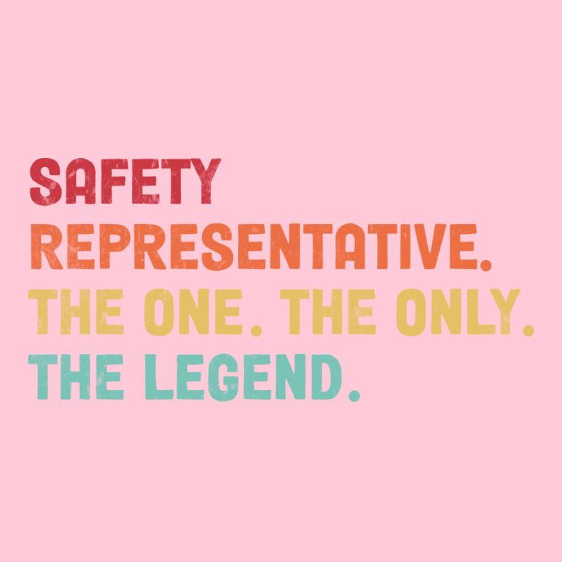 Safety Representative The One The Legend Design Graphic T-shirt by azawadfedinx | Artistshot