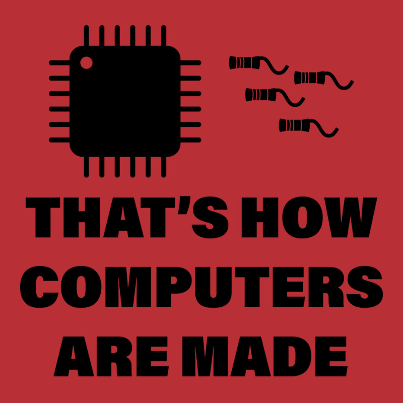 Thats How Computers Are Made Retro T-shirt | Artistshot