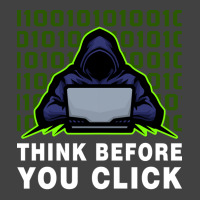 Think Before You Click Cybersecurity Awareness Coo Vintage T-shirt | Artistshot