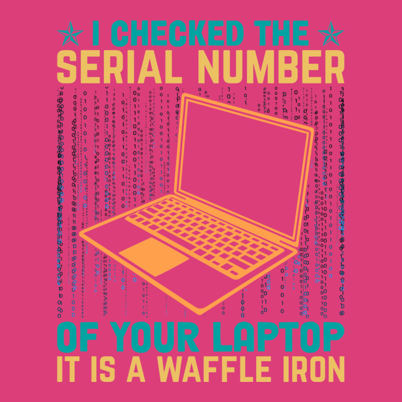 I Checked The Serial Number Of Your Laptop It Is A Unisex Hoodie by nieysadoneva4 | Artistshot