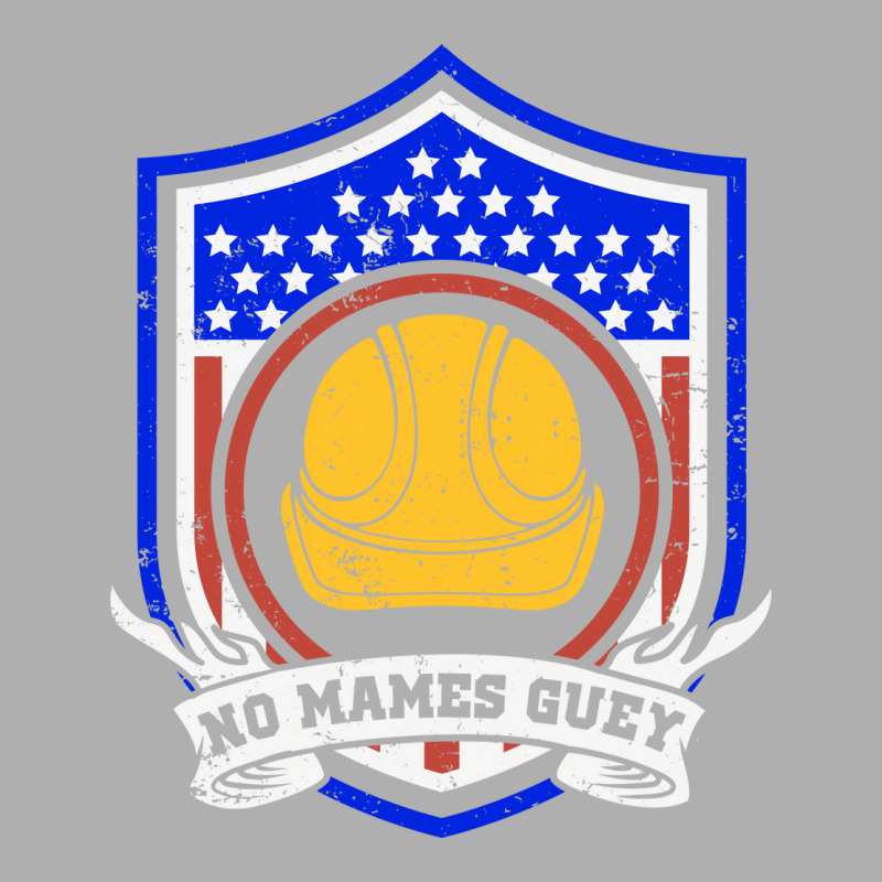 No Mames Guey Usa Flag Construction Worker Welder Exclusive T-shirt by wardhomugbed | Artistshot