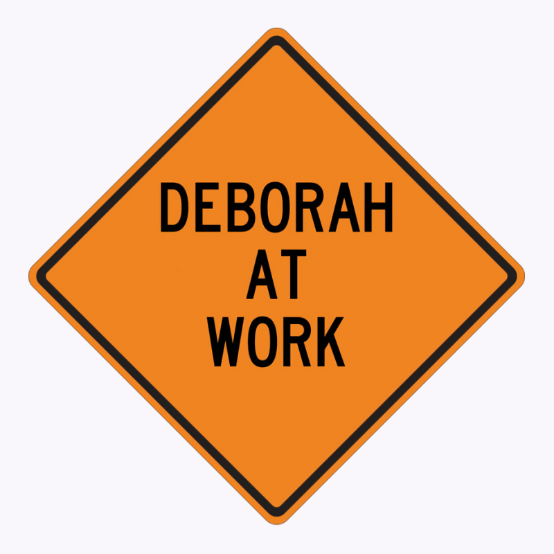 Deborah At Work Funny Warning Sign Hipster Tank Top | Artistshot