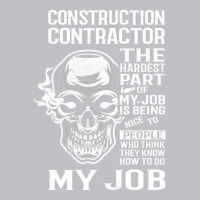 Construction Contractor T  The Hardest Part Gift I Pocket T-shirt | Artistshot