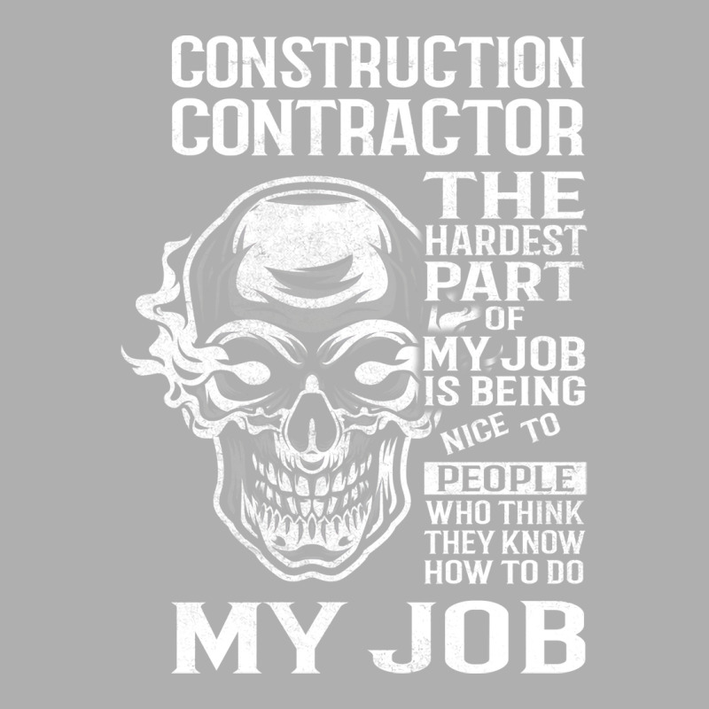 Construction Contractor T  The Hardest Part Gift I Exclusive T-shirt by valkdiartel | Artistshot